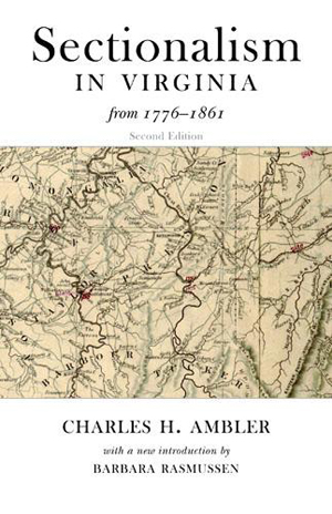 Sectionalism in Virginia from 1776 to 1861